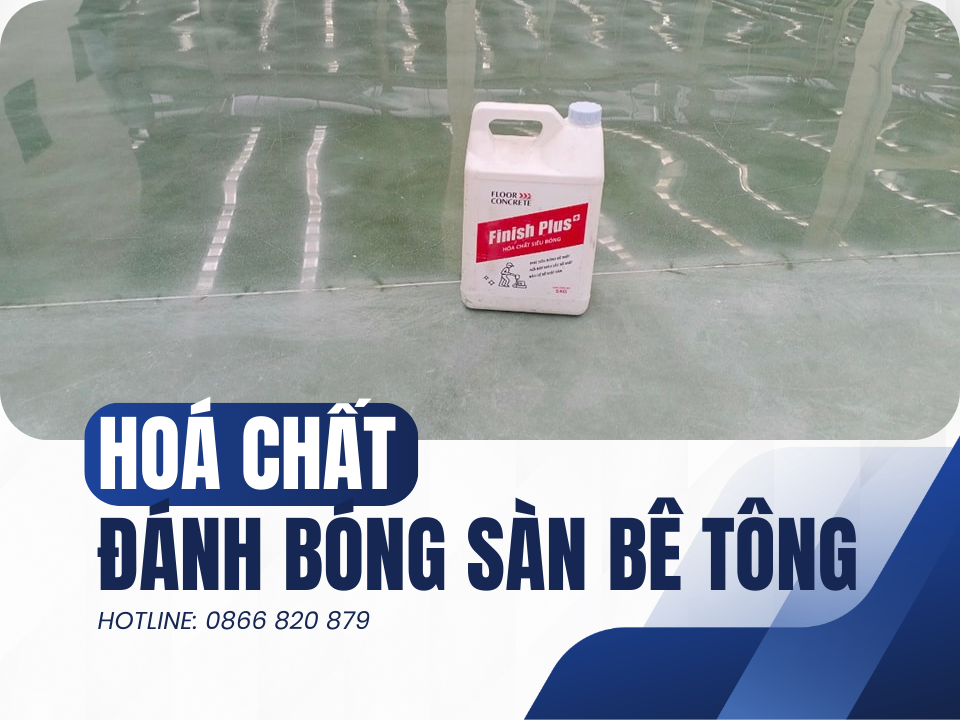 Dung dịch làm bóng sàn bê tông công nghiệp Finish Plus